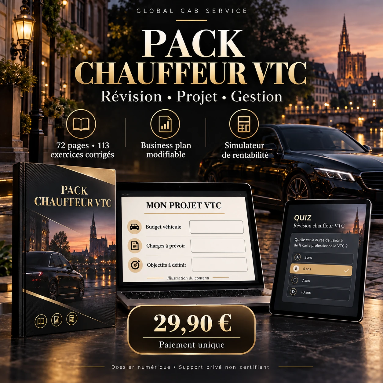 Pack Chauffeur VTC : 72 pages, 113 exercices corrigés, business plan et simulateur. Dossier numérique à 29,90 €.