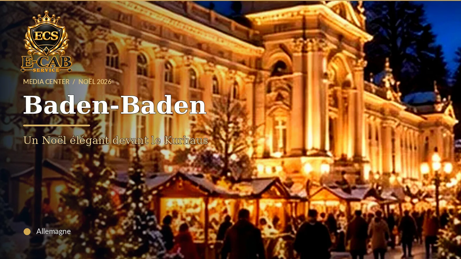 Baden-Baden à Noël : vin chaud en igloo et souvenirs de casino