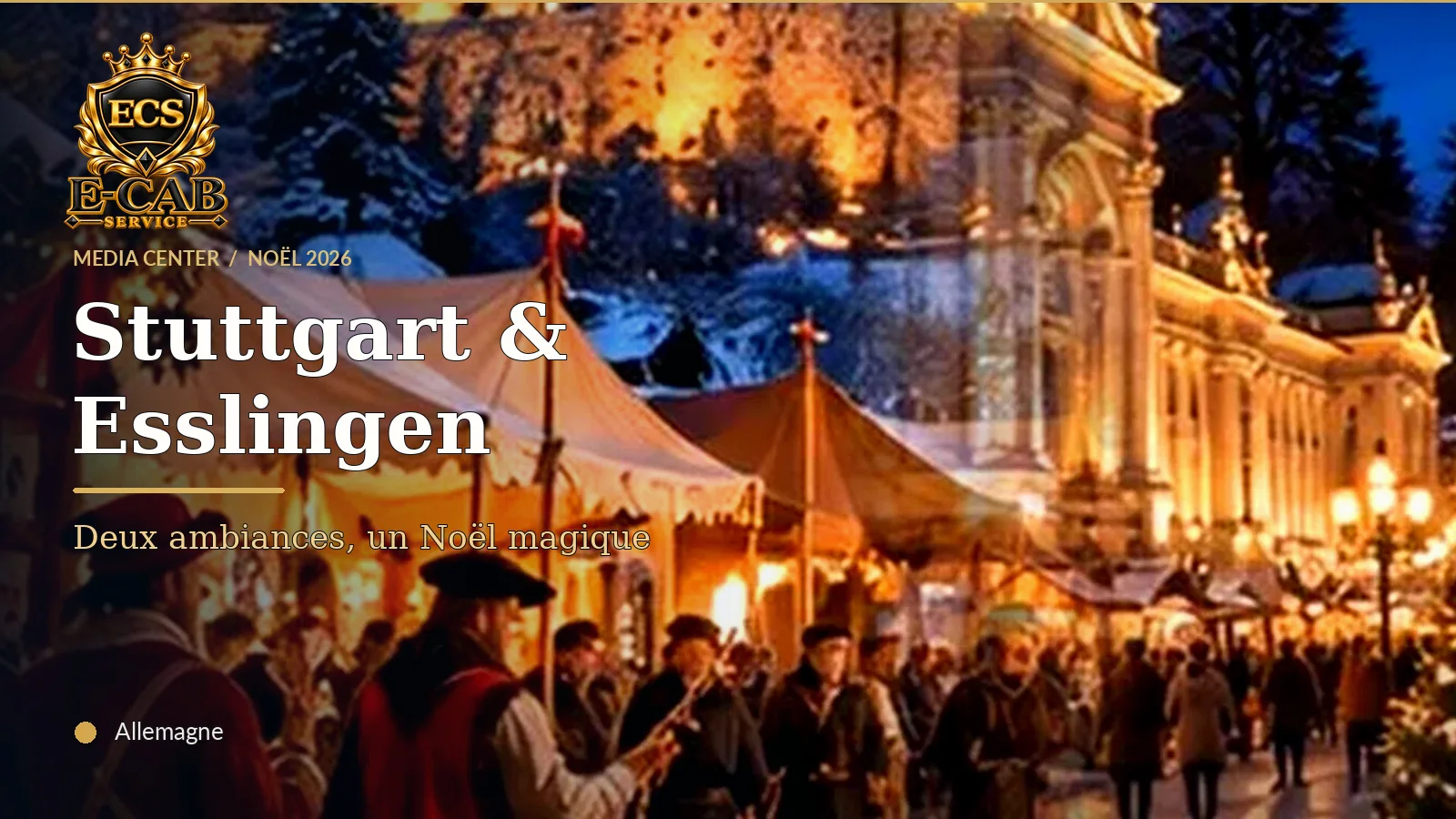 Stuttgart et Esslingen : 300 chalets, des cracheurs de feu et trois siècles de vin chaud