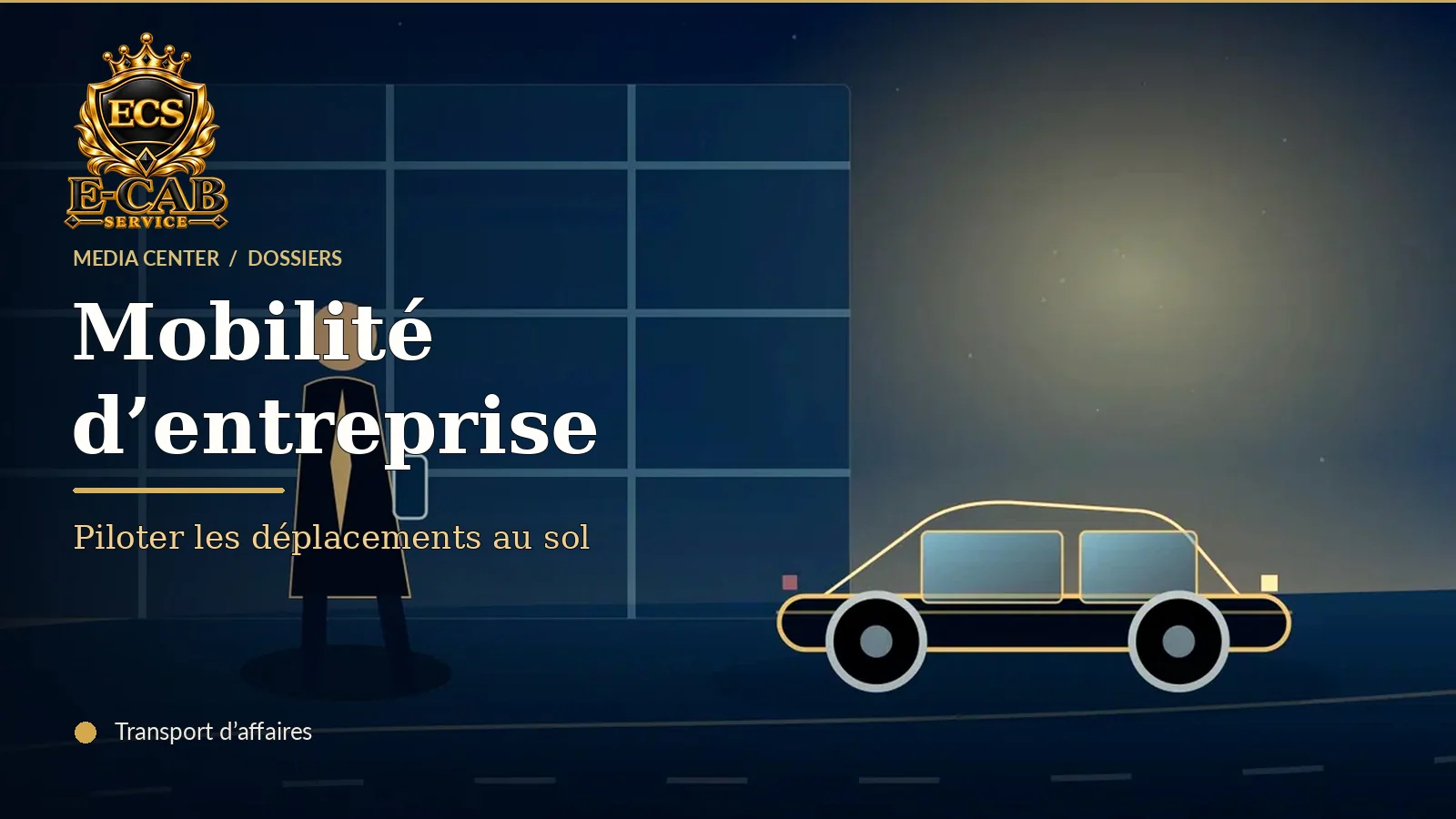 Taxis, VTC, chauffeurs : quand les entreprises veulent enfin piloter le trajet terrestre